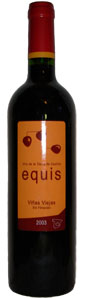 2003 Equis Vinas Viejas